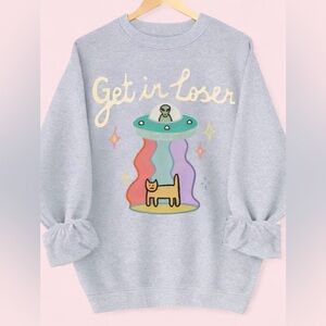 Get in Loser Alien Cat Graphic Sweatshirt Small